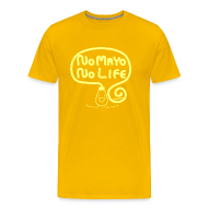 No Mayo No Life T-shirt