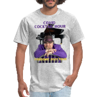 COVID COCKTAIL HOUR PANDEMIC 2020 COMMEMORATIVE - Men's T-Shirt