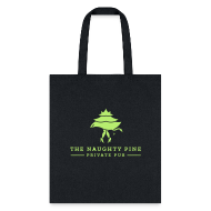 The Naughty Pine - Tote Bag
