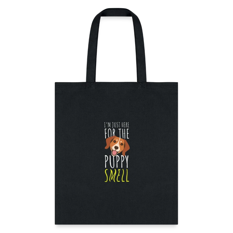I'm Just Here For The Puppy Smell - Puppy Terrier - Tote Bag