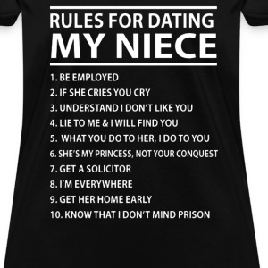 Rules For Dating My Niece T Shirts