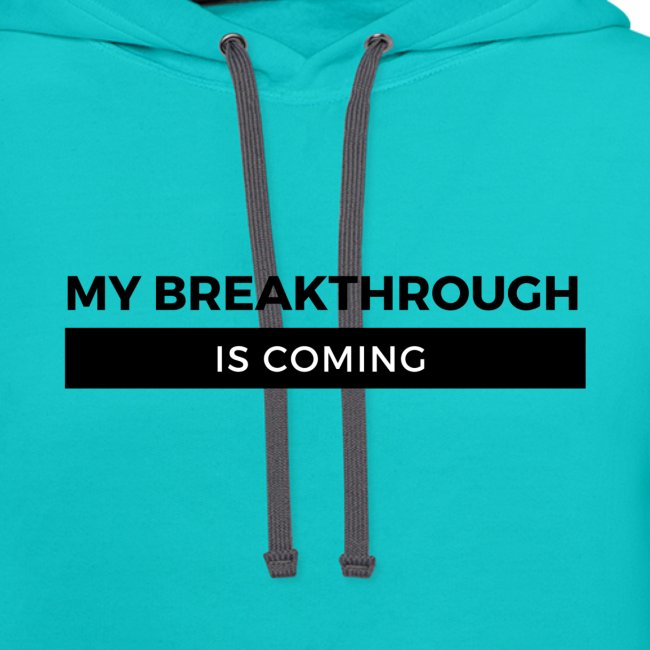 MY BREAKTHROUGH IS COMING BY SHELLY SHELTON