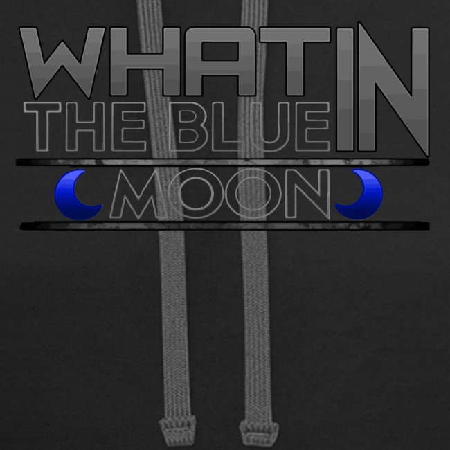 What in the BLUE MOON T-Shirt