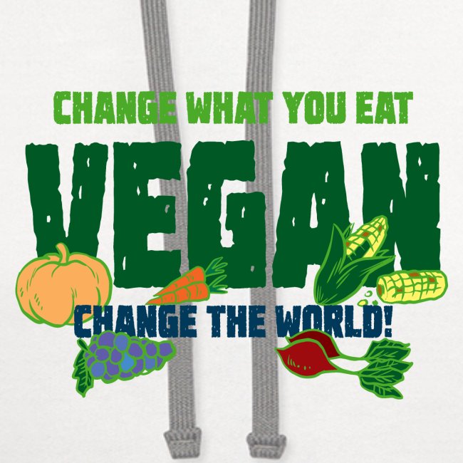 Change what you eat, change the world - Vegan