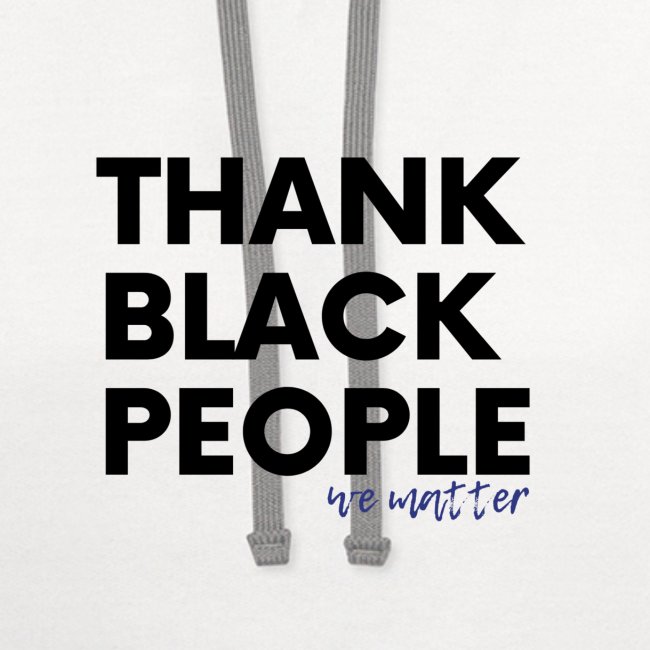 Thank Black People