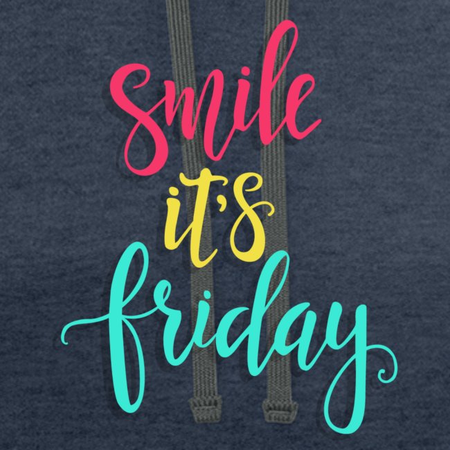 Smile its Friday