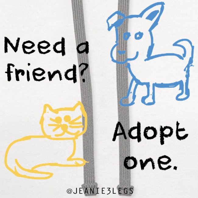 Need a friend? Adopt one. Dog, cat graphic