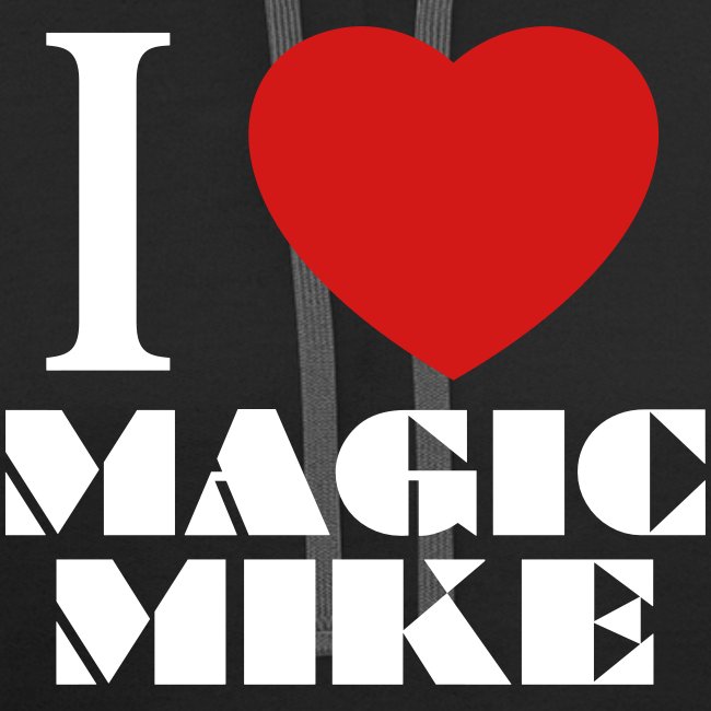 I Love Magic Mike T-Shirt
