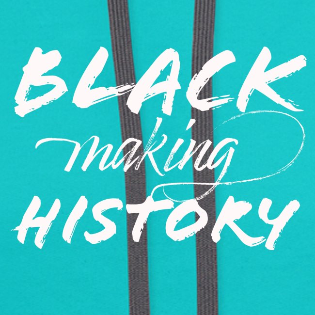 Black Making History