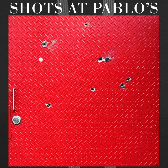 ShotsAtPablos