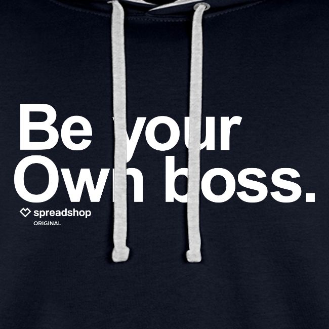 Be Your Own Boss White