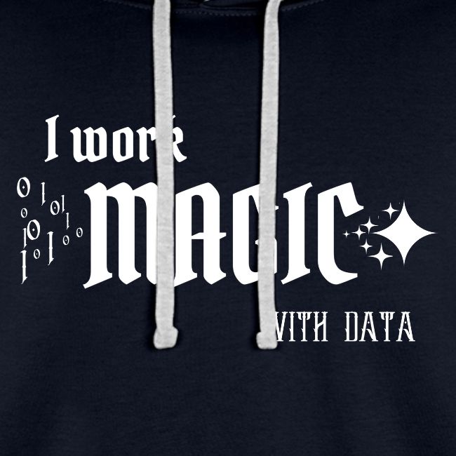 I Work Magic with Data (dark)