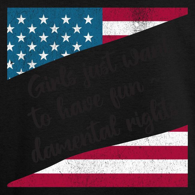 Girls Just Want to Have Fun~damental Rights