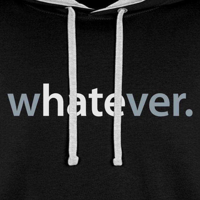 wHATEver