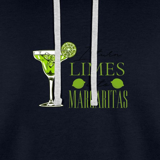 I TURN LIMES INTO MARGARITAS