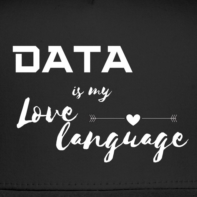 Data is My Love Language (dark)