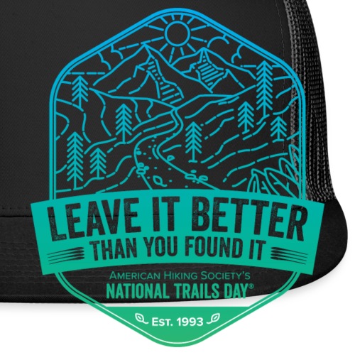 Leave It Better Than You Found It - cool gradient - Trucker Cap
