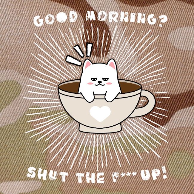 Good morning - funny saying for morning sleepshirt