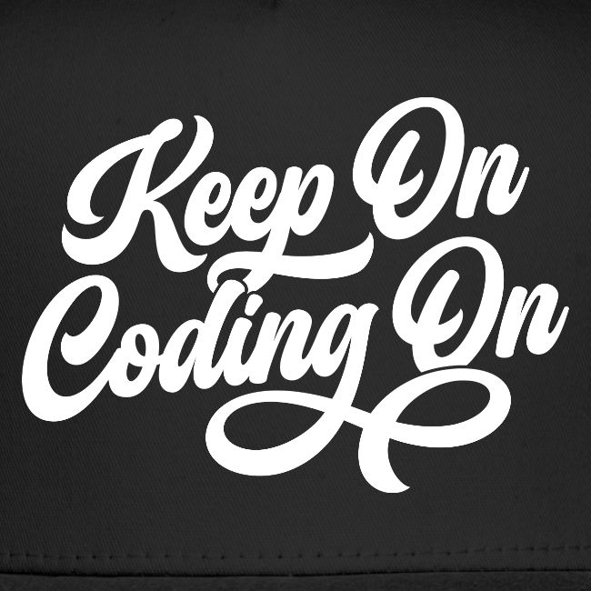Keep on Coding On!