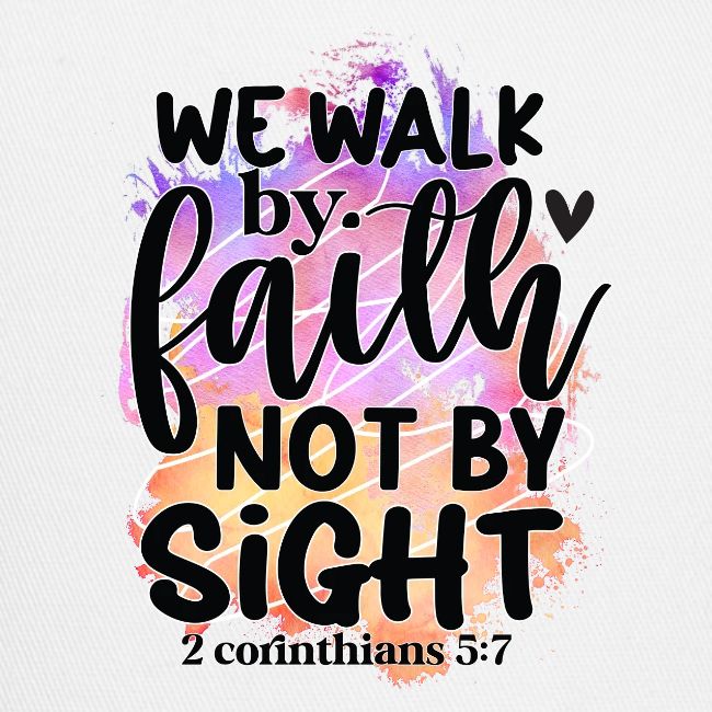 Harmony Collection - We Walk by Faith not by Sight