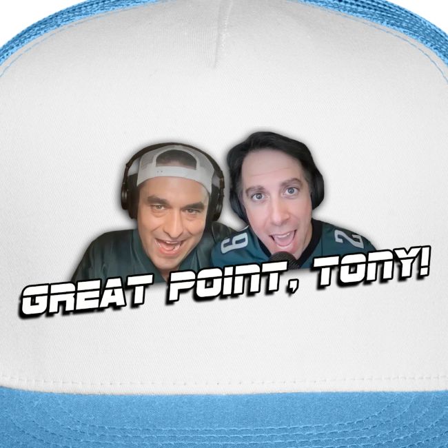 GREAT POINT, TONY! (No glow)