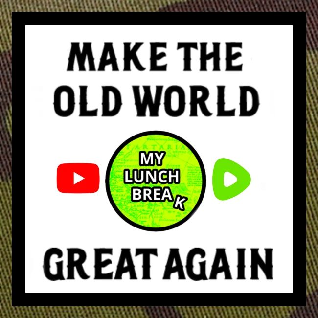 Make The Old World Great Again