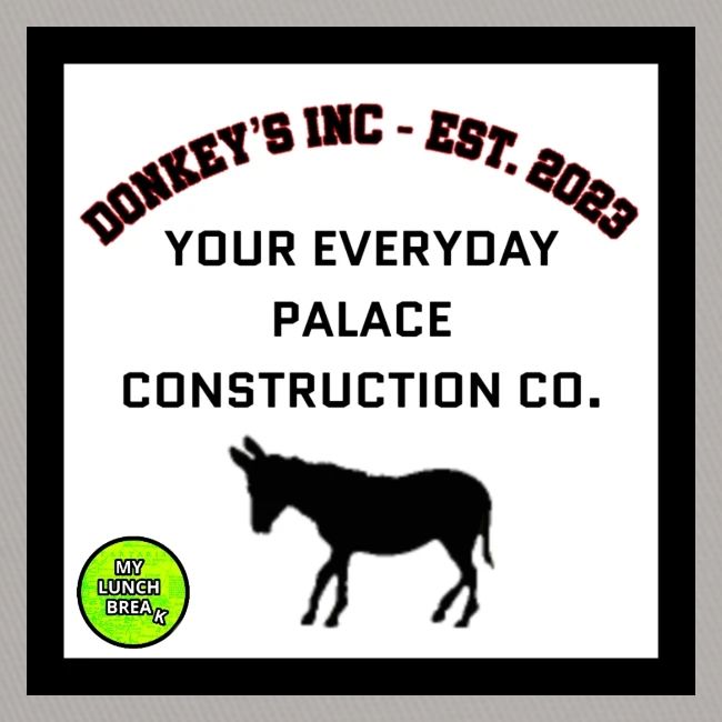 Donkeys INC. 2024 Palace Version