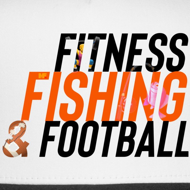 Fitness, Fishing & Football