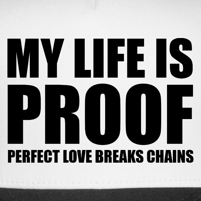 Proof: Perfect Love Breaks Chains