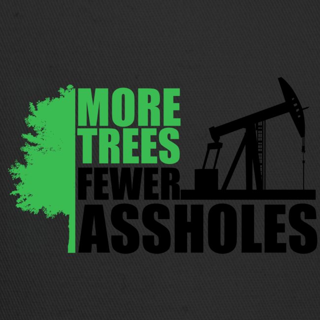 More Trees Fewer Assholes