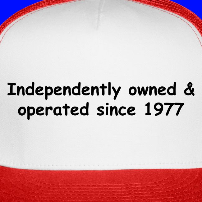 Independently Owned & Operated