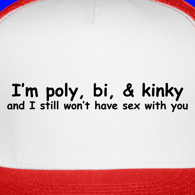 Poly, Bi, & Kinky