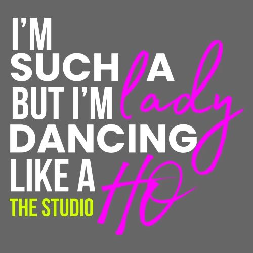 I'm Such A Lady...