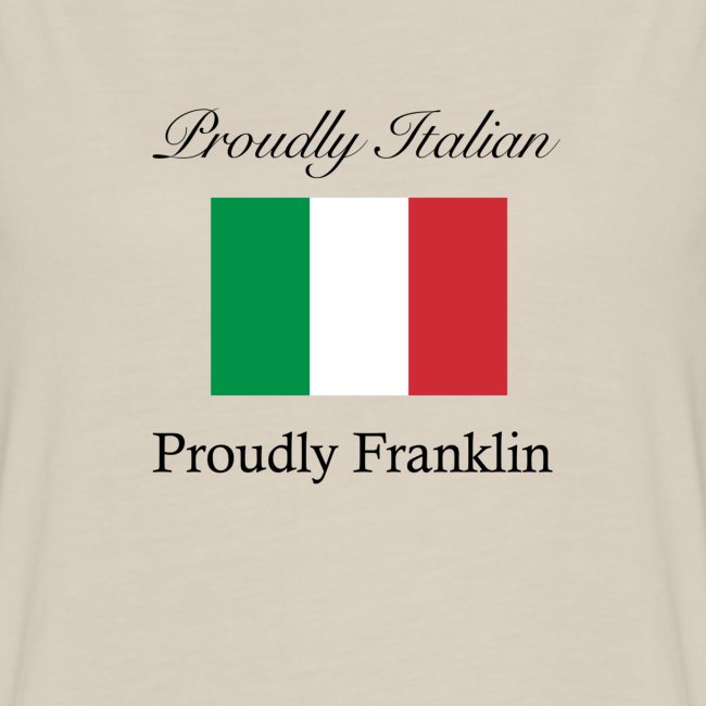 Proudly Italian, Proudly Franklin