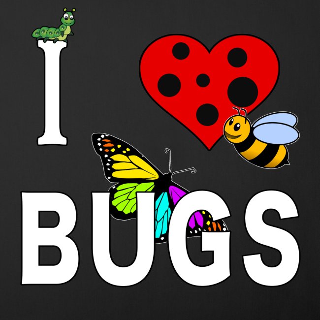 I Love Bugs Caterpillar Honey Bee Butterfly Insect