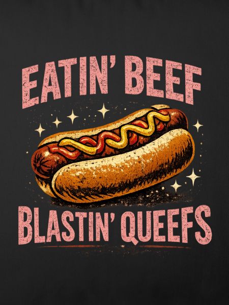 Hotdog_Eatin_Beef_Blastin_Queefs