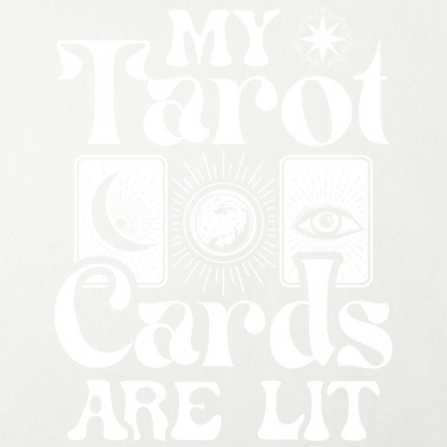 My Tarot Cards are Lit