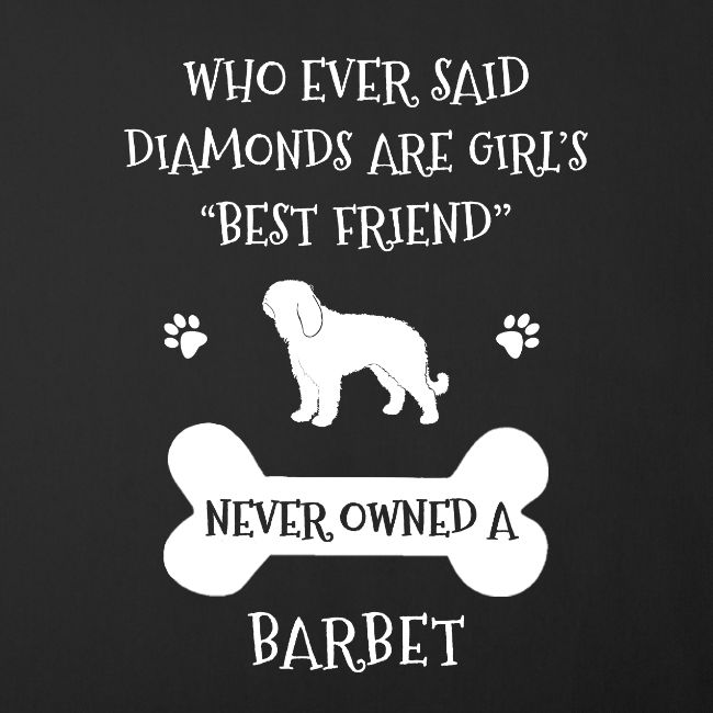 My Best Friend Is Barbet Cool Gift