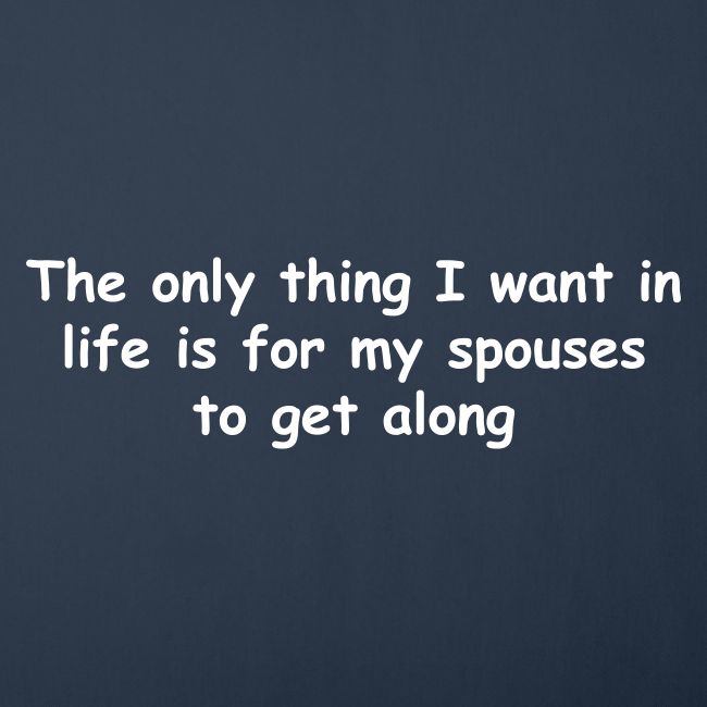 Get Along - Spouses