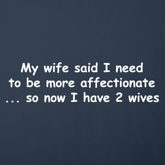Affectionate - 2 Wives