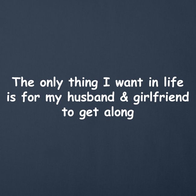 Get Along - Husband & Girlfriend