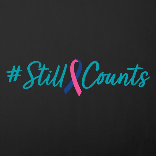 Your Baby #StillCounts (Customizable!)