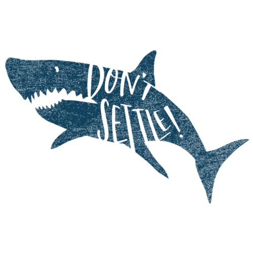 Coastal Shark. Don't Settle_Blue - Throw Pillow Cover 17.5” x 17.5”