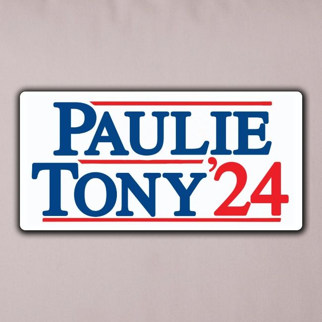Paulie & Tony for Co-President 2024