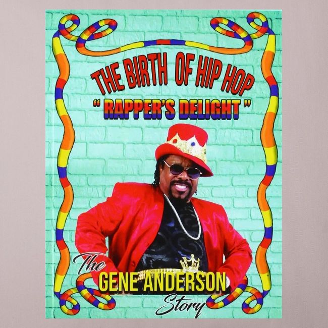 THE BIRTH OF HIP HOP RAPPER'S DELIGHT