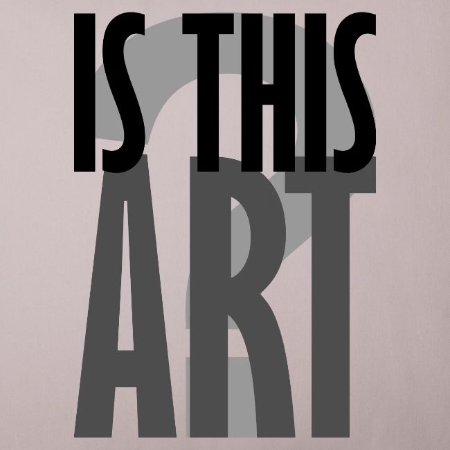 Is This Art?