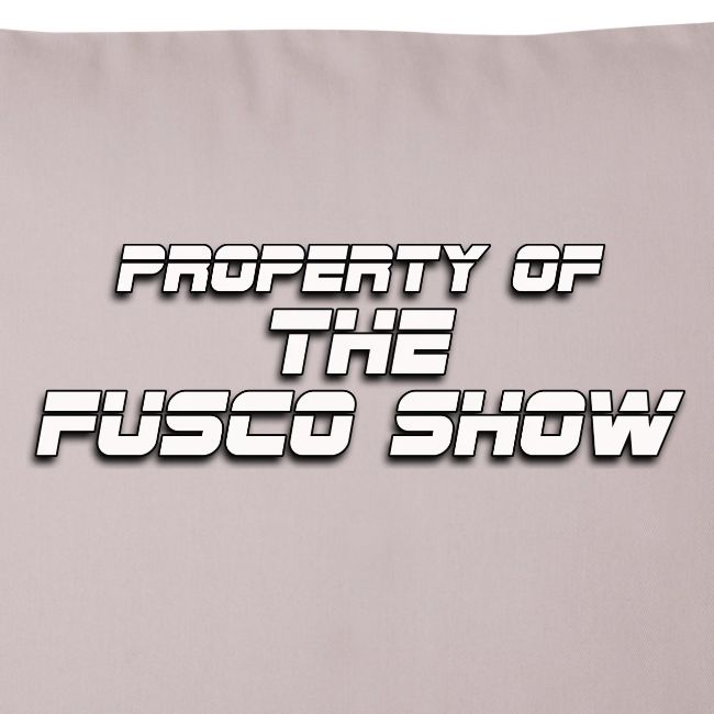 PROPERTY OF FUSCO SHOW