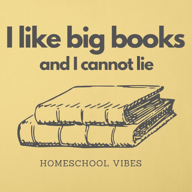 I like Big Books and I Cannot Lie