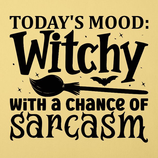Todays Mood!