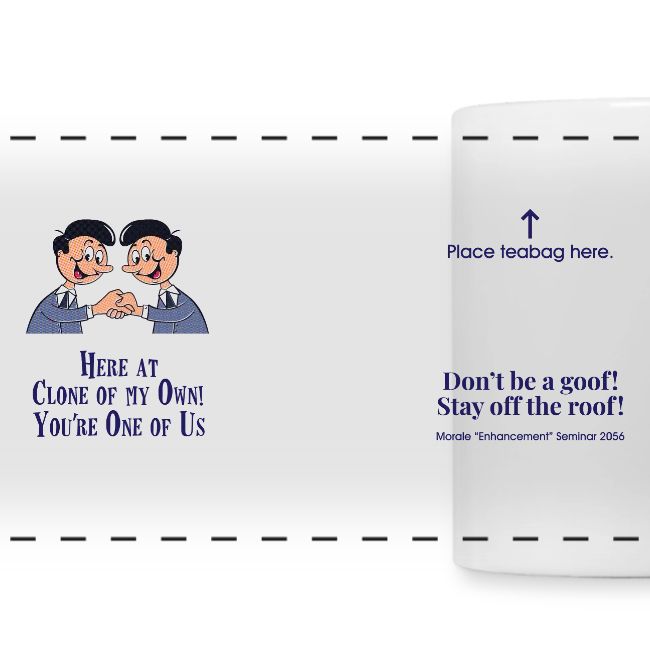 Clone of my Own! corporate mug